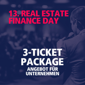 3-Ticket Package für den 13. REAL ESTATE FINANCE DAY (19. November 2026)